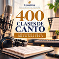 400 CLASES DE CANTO EN PDF + 4 BONOS EXCLUSIVOS GRATIS